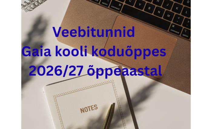 Veebitunnid Gaia kooli koduõppes 202627 õppeaastal